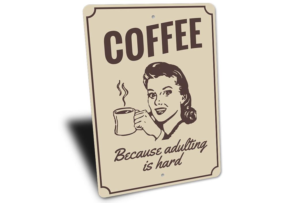 Witty Coffee Sign