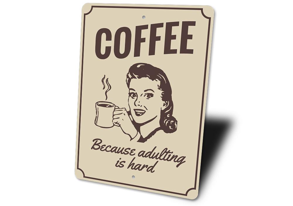 Witty Coffee Sign