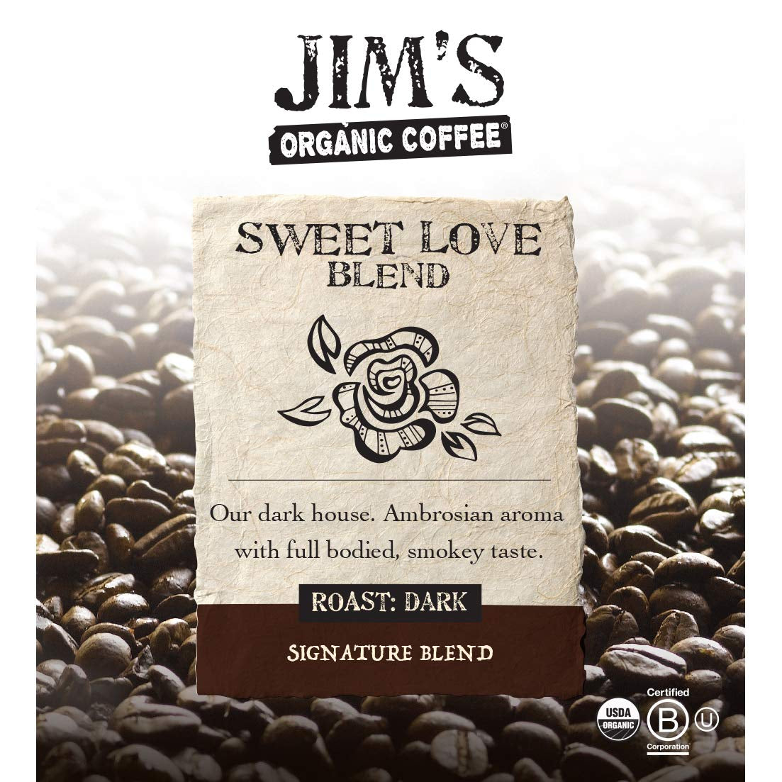 Jim’S Organic Coffee – Sweet Love Blend – Ground - Dark Roast, Bold 11 Oz Bag - Certified Organic, Regeneratively Grown, Ethically Traded, Shade Grown Coffee