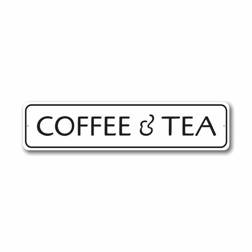 Coffee & Tea Sign