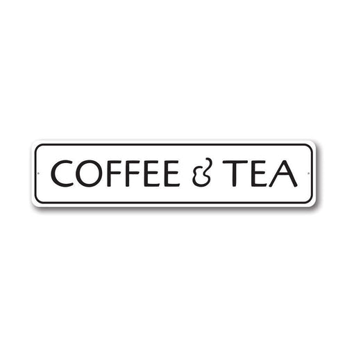 Coffee & Tea Sign